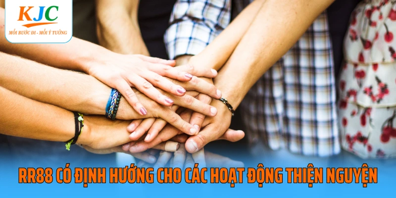 RR88 có định hướng cho các hoạt động thiện nguyện